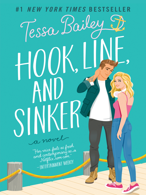 Titeldetails für Hook, Line, and Sinker nach Tessa Bailey - Warteliste